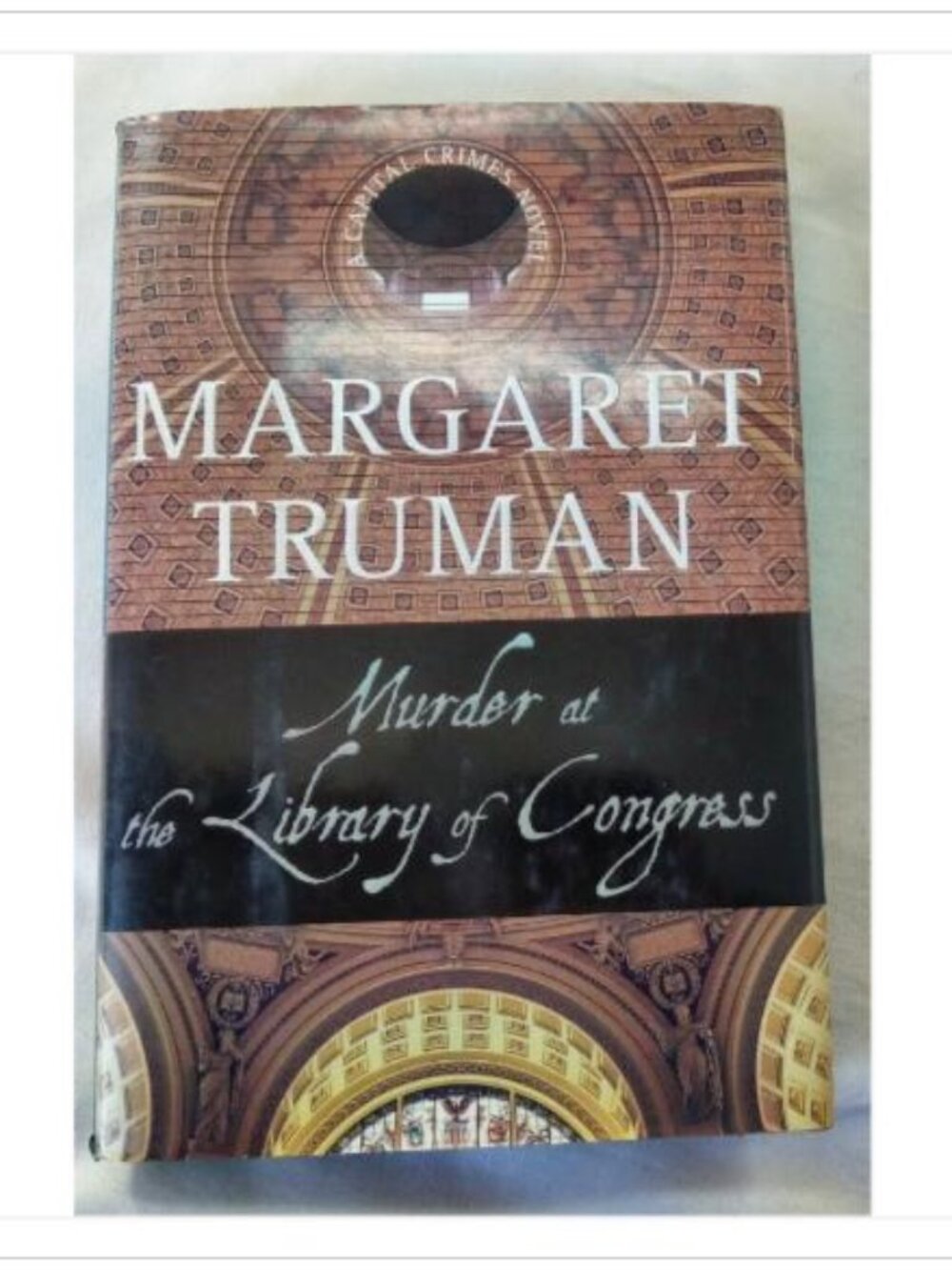 Murder at the Library of Congress Margaret Truman 1999 First Edition Hardcover